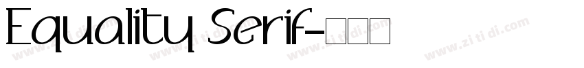 Equality Serif字体转换